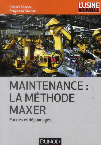 Maintenance : la méthode maxer