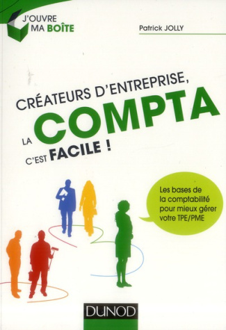 Créateurs d'entreprise, la compta c'est facile !