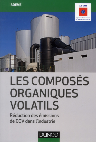 Les composés organiques volatils. Réduction des émissions de COV dans l'industrie