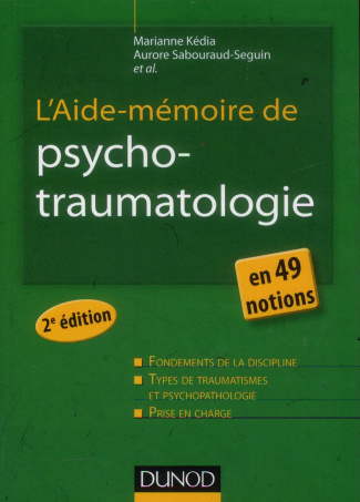 L'aide-mémoire de psycho-traumatologie. 2e édition