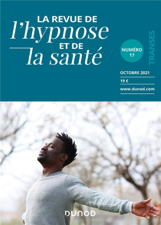 La Revue de l'hypnose et de la santé N° 17, octobre 2021
