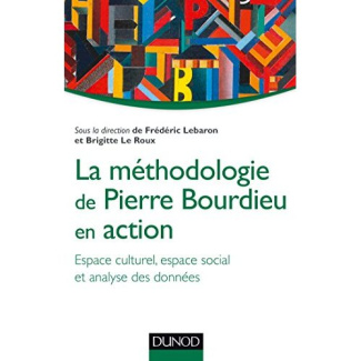 La méthodologie de Pierre Bourdieu en action. Espace culturel, espace social et analyse des données