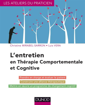 L'entretien en Thérapie Comportementale et Cognitive. 4e édition