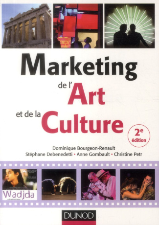 Marketing de l'Art et de la Culture. 2e édition
