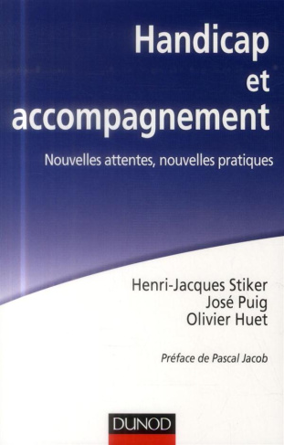 Handicap et accompagnement. Nouvelles attentes, nouvelles pratiques