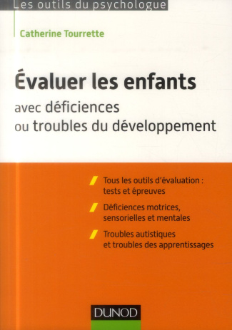 Evaluer les enfants avec déficiences ou troubles du développement