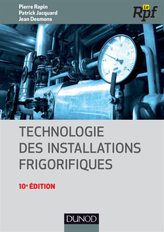 Technologie des installations frigorifiques. 10e édition