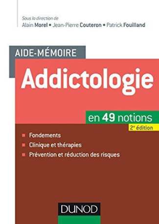 Aide-mémoire d'addictologie. 2e édition