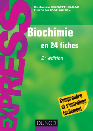 Biochimie en 24 fiches. 2e édition