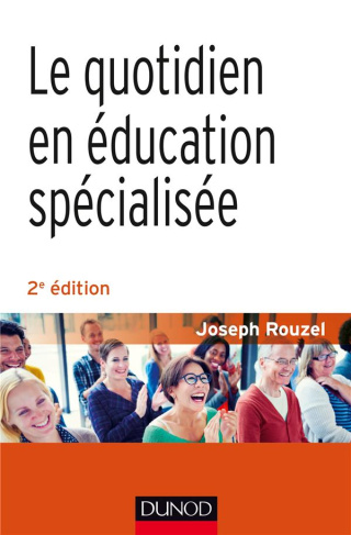 Le quotidien en éducation spécialisée