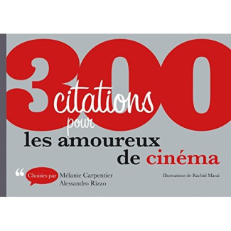 300 Citation pour les amoureux de cinéma