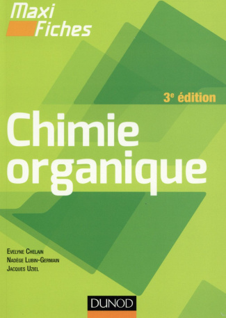 Chimie organique. 3e édition