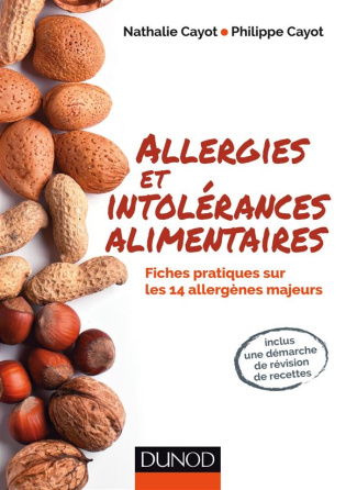 Allergies et intolérances alimentaires. Fiches pratiques sur les 14 allergènes majeurs