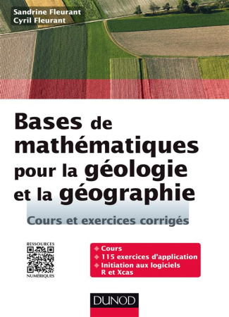 Bases de mathématiques pour la géologie et la géographie. Cours et exercices