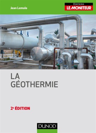 La géothermie. 2e édition