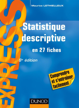 Statistique descriptive en 27 fiches. 8e édition