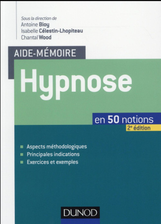 Hypnose en 50 notions. 2e édition