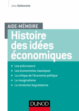 Histoire des idées économiques. Les précurseurs, Les économistes classiques, La critique de l'économ
