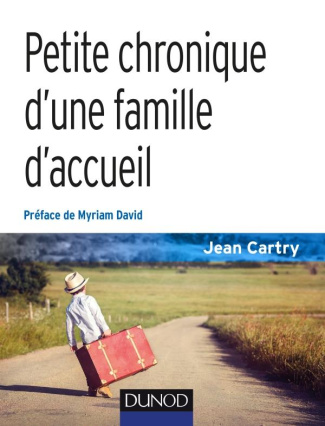 Petite chronique d'une famille d'accueil. 3e édition
