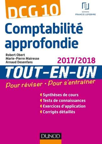 DCG 10 - COMPTABILITE APPROFONDIE - 6E ED. - TOUT-EN-UN - 2017/2018