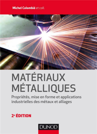 Matériaux métalliques. 2e édition