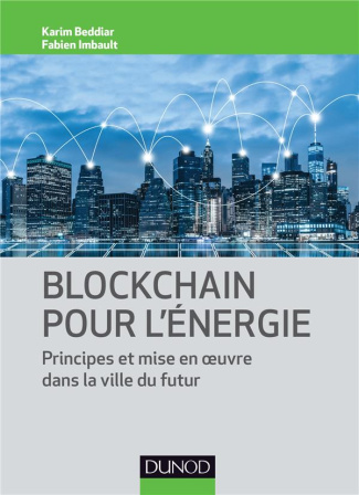 Blockchain pour l'énergie. Applications et mise en oeuvre