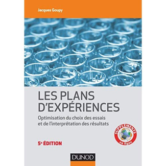 Introduction aux plans d'expériences. Organisation des essais et de l'interprétation des résultats,
