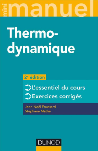 Mini manuel de Thermodynamique. Cours et exercices, 2e édition