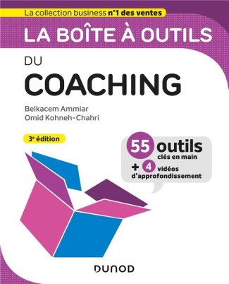 La boîte à outils du coaching. 3e édition