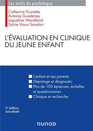 L'évaluation en clinique du jeune enfant. 2e édition actualisée