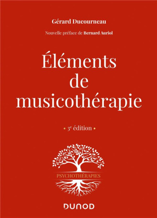 Eléments de musicothérapie. 3e édition