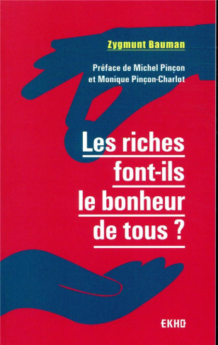 Les riches font-ils le bonheur de tous ? 2e édition