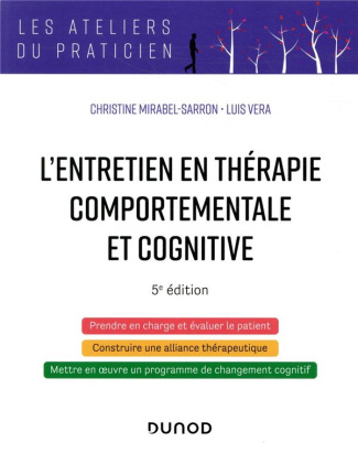 L'entretien en Thérapie Comportementale et Cognitive. 5e édition