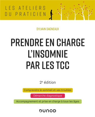 Prendre en charge l'insomnie par les TCC. 2e édition