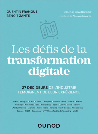 Les défis de la transformation digitale. 25 décideurs de l'industrie témoignent de leur expérience