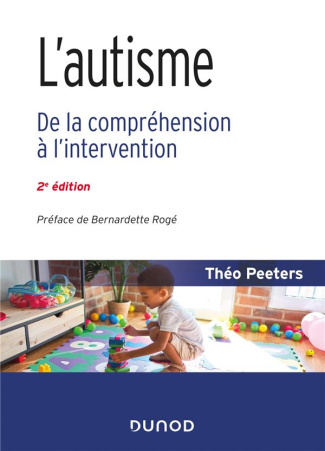 L'autisme. De la compréhension à l'intervention, 2e édition