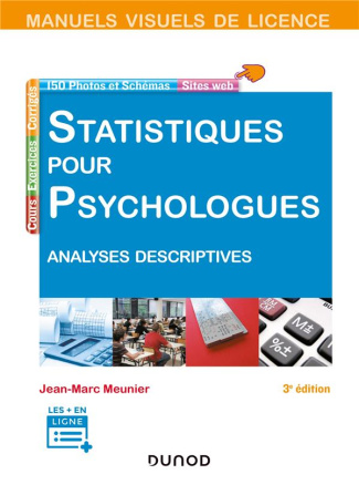 Statistiques pour psychologues. Analyses descriptives, 3e édition