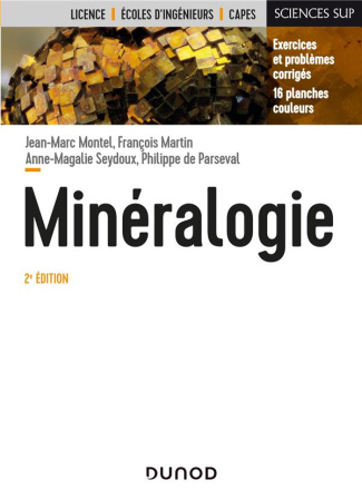 Minéralogie. Cours et exercices corrigés, 2e édition