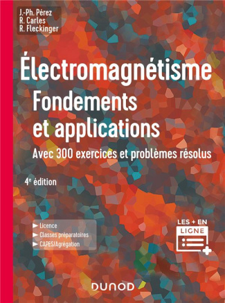 Electromagnétisme. Fondements et applications, 4e édition