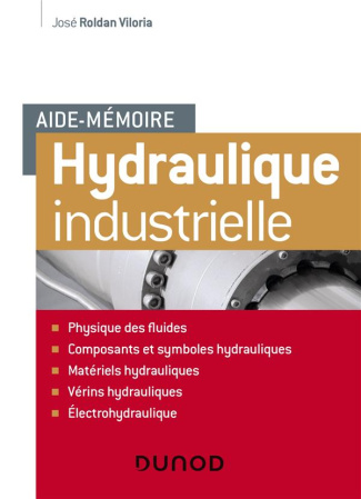 Aide-mémoire d'hydraulique industrielle