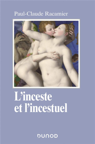 L'inceste et l'incestuel