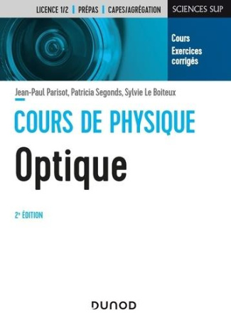 Cours de physique optique. 2e édition