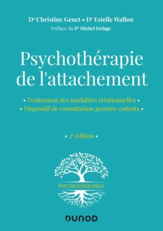Psychothérapie de l'attachement. 2e édition