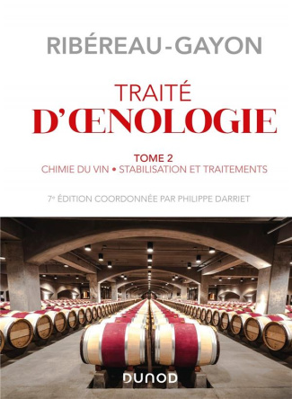 Traité d'oenologie. Tome 2, Chimie du vin, stabilisation et traitements, 7e édition
