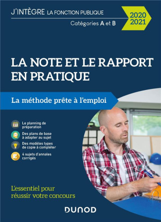 La note et le rapport en pratique. La méthode prête à l'emploi, Edition 2020-2021