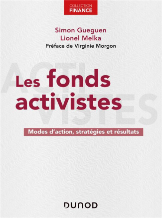 Les fonds activistes. Modes d'action, stratégies et résultats