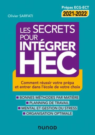 Les secrets pour intégrer HEC. La référence pour réussir votre prépa et entrer dans l'école de vos r