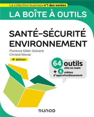 Santé-Sécurité-Environnement. 64 outils clés en main   4 vidéos d'approfondissement, 4e édition