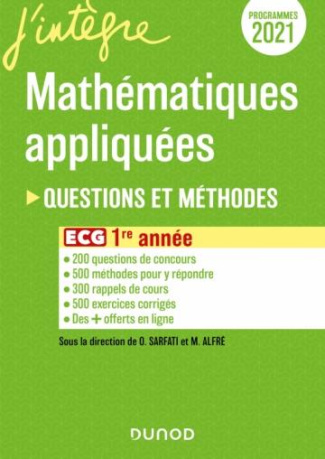 Mathématiques appliquées informatique ECG 1. Questions et méthodes, Edition 2021