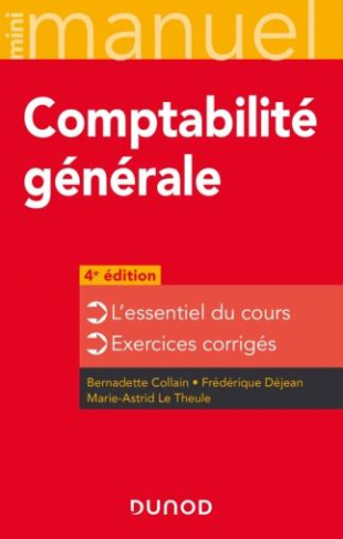 Comptabilité générale. L'essentiel du cours - Exercices corrigés, 4e édition